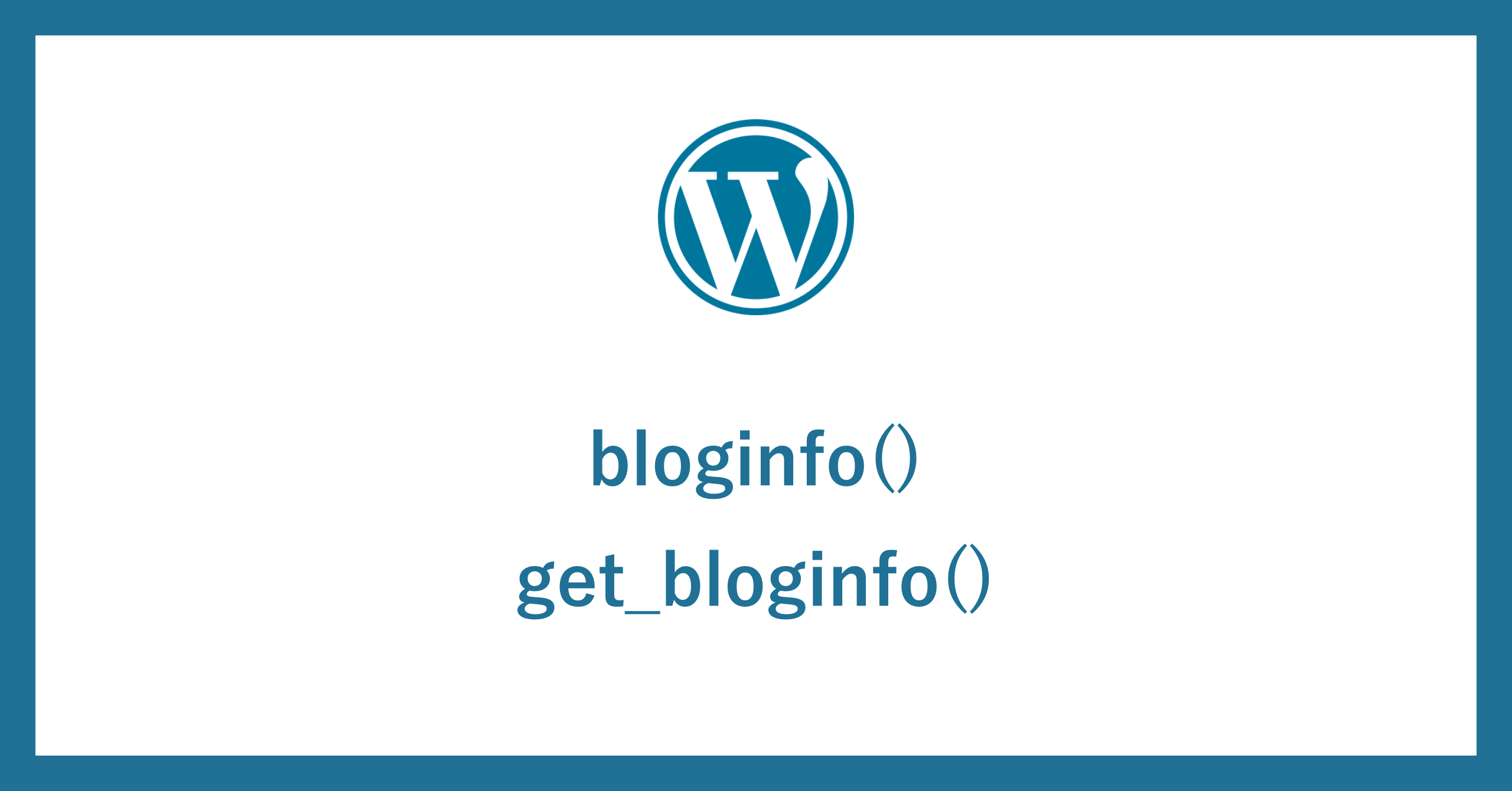 bloginfo, get_bloginfo